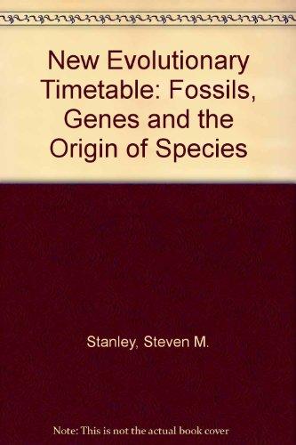 Book New Evolutionary Timetable: Fossils, Genes and the Origin of Species free