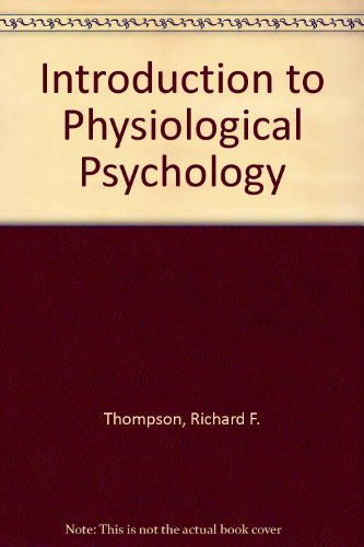 Book Introduction To Physiological Psychology free