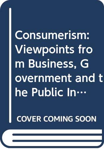 Book Consumerism; viewpoints from business, government, and the public interest free
