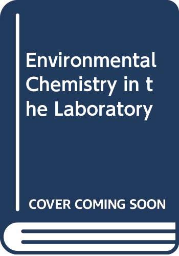 Book Environmental Chemistry In The Laboratory free