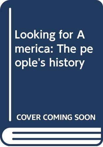 Book Looking for America: The people's history free