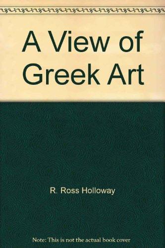 Book A View of Greek Art free
