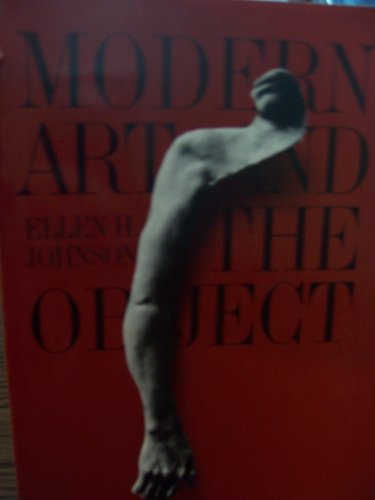 Book Modern Art and the Object: A Century of Changing Attitudes free