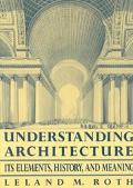 Book Understanding Architecture: Its Elements, History, And Meaning (Icon Editions) free