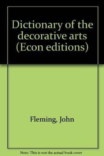 Book Dictionary Of The Decorative Arts free