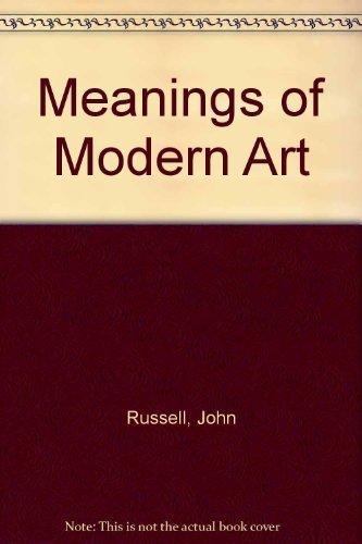 Book Meanings Of Modern Art, Revised free