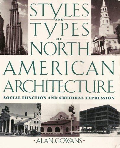 Book Styles And Types Of American Architecture: Social Function And Cultural Expression free