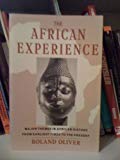 Book The African Experience: Major Themes In African History From Earliest Times To The Present free