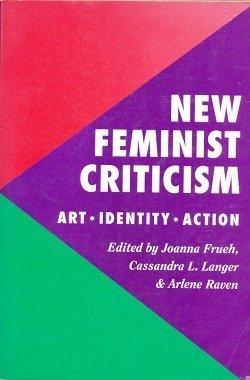 Book New Feminist Criticism: Art, Identity, Action (ICON EDITIONS) free