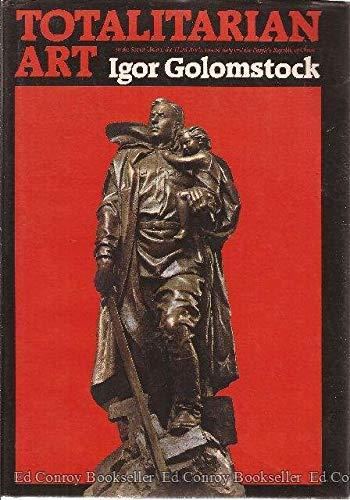 Book Totalitarian Art in the Soviet Union, the Third Reich, Fascist Italy, and the People's Republic of China free