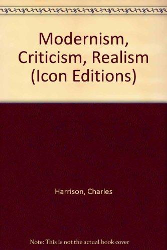 Book Modernism, Criticism, Realism (ICON EDITIONS) free