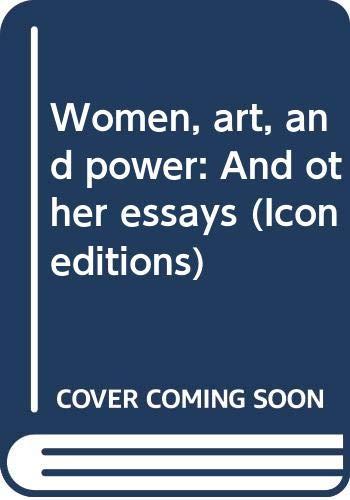 Book Women, art, and power: And other essays (Icon editions) free