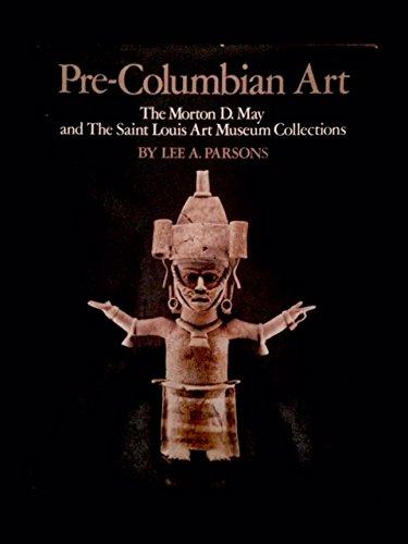Book Pre-Columbian Art: The Morton D. May and the St. Louis Art Museum Collections (ICON EDITIONS) free