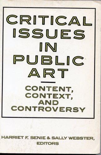 Book Critical Issues In Public Art: Context, Content, And Controversy free