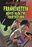 Book Frankenstein Moved In on the Fourth Floor free