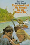 Book This Island Isn't Big Enough for the Four of Us! free