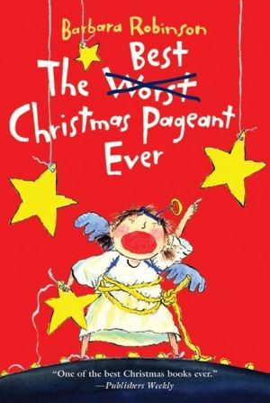 Book The Best Christmas Pageant Ever (The Herdmans series Book 1) free