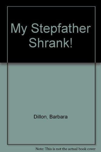 Book My Stepfather Shrank! free