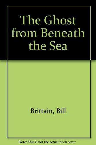 Book The Ghost from Beneath the Sea free