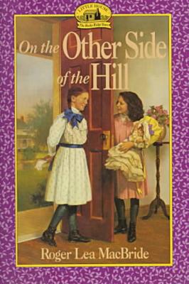 Book On the Other Side of the Hill (Little House Sequel) free