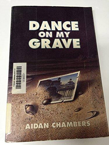 Book Dance on My Grave: A Life and a Death in Four Parts free