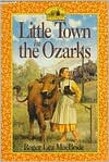 Book Little Town in the Ozarks (Little House Sequel) free