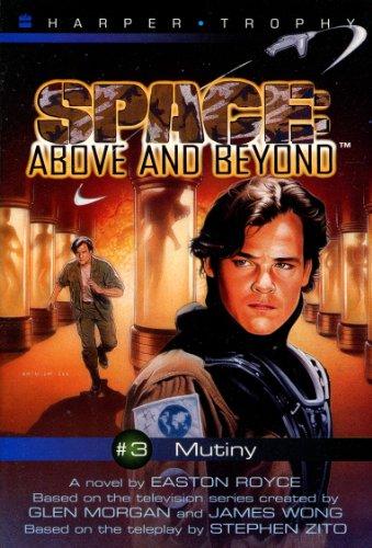 Book Mutiny (Space: Above and Beyond - Harper Trophy Series, Book 3) free