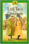 Book Little Town at the Crossroads (Little House Prequel) free
