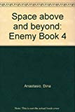 Book The Enemy: A Novel (Space - Above and Beyond) free