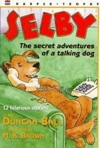 Book Selby: The Secret Adventures of a Talking Dog free