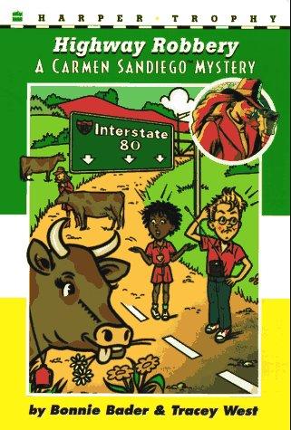 Book Highway Robbery (Carmen Sandiego Mystery) free