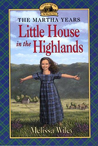 Book The Little House in the Highlands (Little House The Martha Years) free