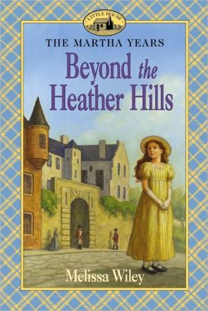 Book Beyond the Heather Hills (Little House Prequel) free