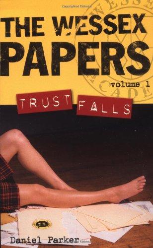 Book Trust Falls: The Wessex Papers, Vol. 1 free