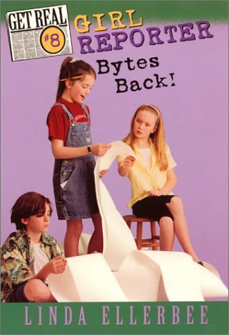 Book Girl Reporter Bytes Back (Get Real, No. 8) free
