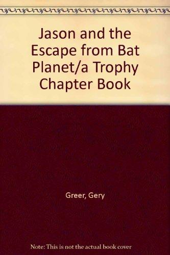 Book Jason and the Escape from Bat Planet/a Trophy Chapter Book free