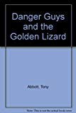 Book Danger Guys and the Golden Lizard (Trophy Chapter Book, 6) free