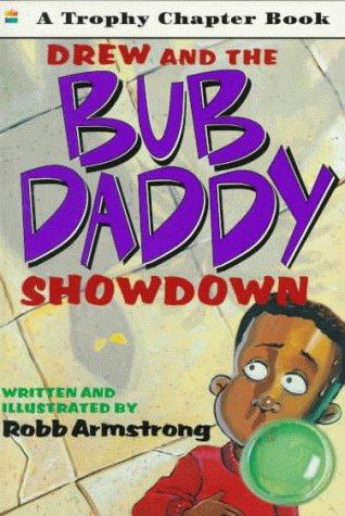 Book Drew and the Bub Daddy Showdown (Trophy Chapter Book) free