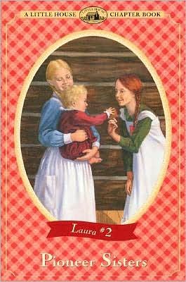 Book Pioneer Sisters (Little House Chapter Book) (Little House Chapter Book, 2) free