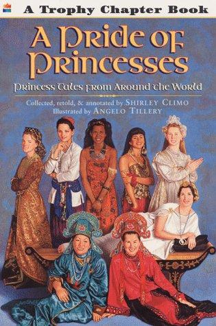 Book A Pride Of Princesses : Princess Tales From Around The World free