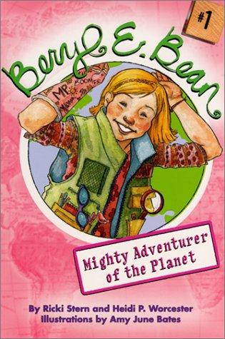 Book Mighty Adventurer of the Planet (Beryl E. Bean, Book 1) free