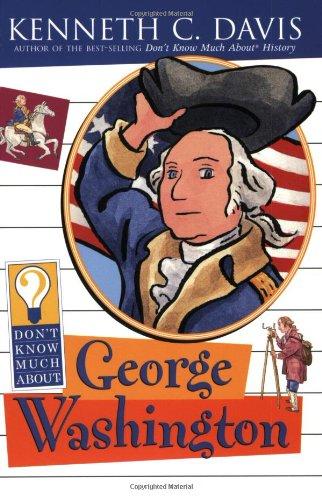 Book Don't Know Much About George Washington free