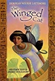 Book The Winged Cat: And Other Tales of Ancient Civilizations free