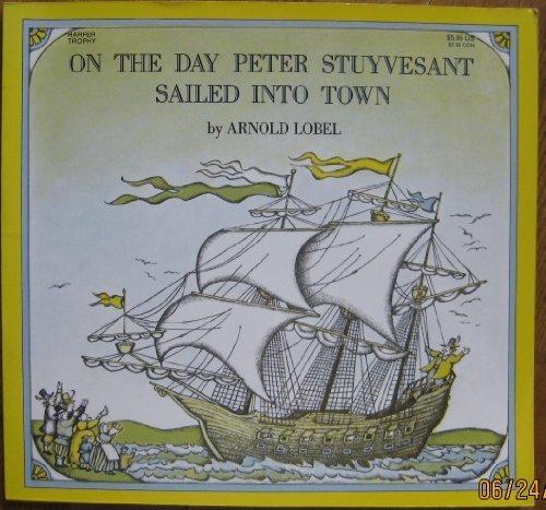 Book On the Day Peter Stuyvesant Sailed into Town free