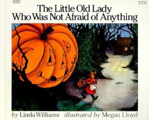 Book The Little Old Lady Who Was Not Afraid of Anything free