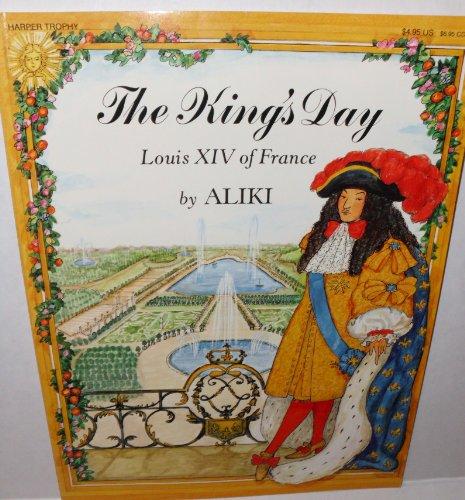 Book The King's Day: Louis XIV of France free
