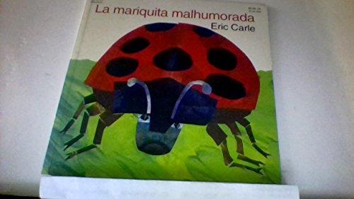 Book LA Mariquita Malhumorada (The Grouchy Ladybug) (Spanish Edition) free