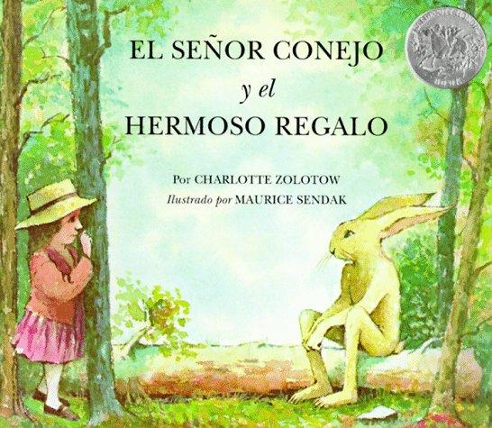 Book El Senor Conejo Y El Hermoso Regalo/ Mr. Rabbit and the Lovely Present (Spanish Edition) free