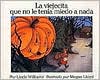Book La viejecita que no le tenia miedo a nada (The Little Old Lady Who Was not Afraid of Anything, Spanish Edition) free
