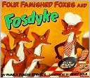 Book Four Famished Foxes and Fosdyke free